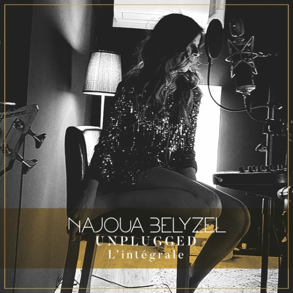 Album Najoua Belyzel - Unplugged - L