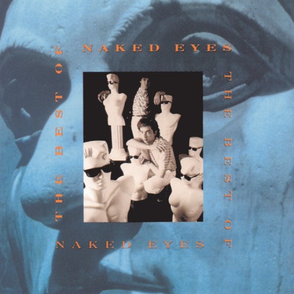 Naked Eyes Best Of, 1991