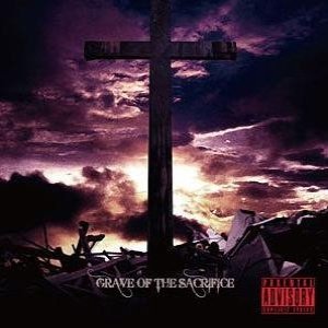 Grave Of The Sacrifice - album