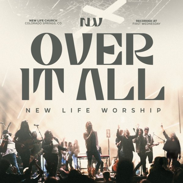 Album New Life Worship - Over It All