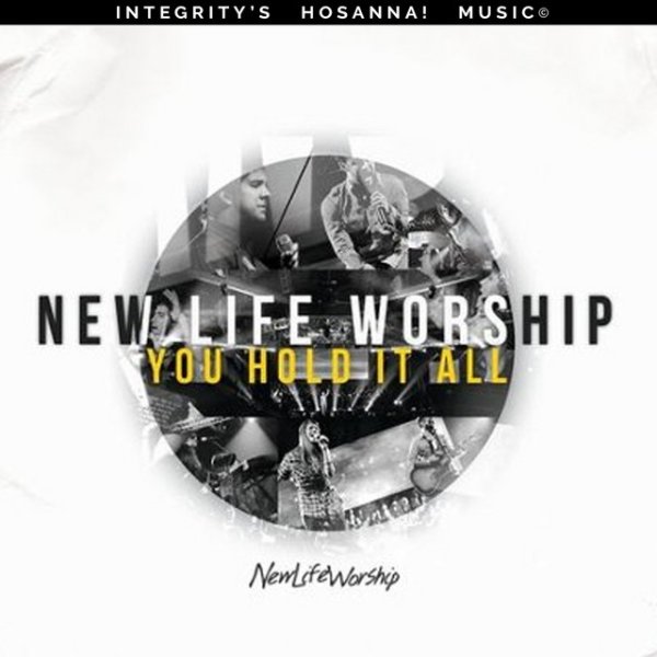 Album New Life Worship - You Hold It All