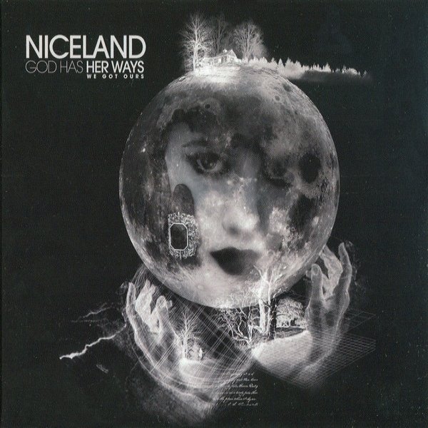 Album Niceland - God Has Her Ways (We Got Ours)