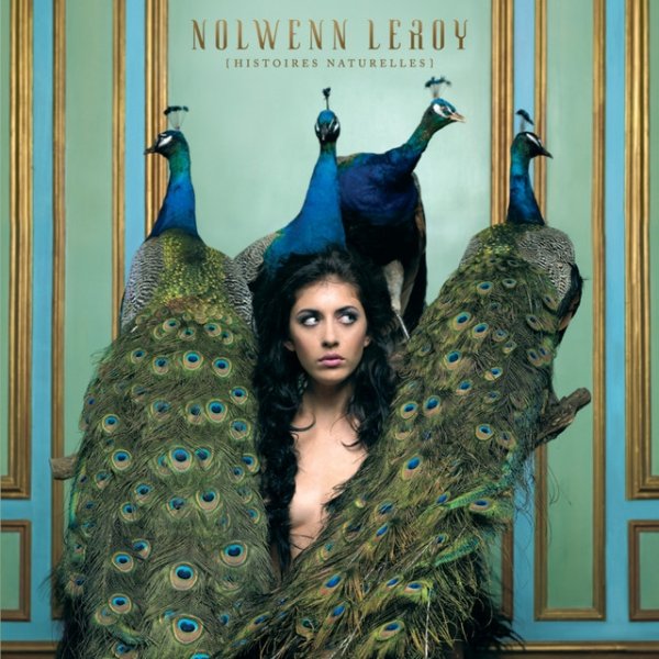 Album Nolwenn Leroy - Histoires Naturelles