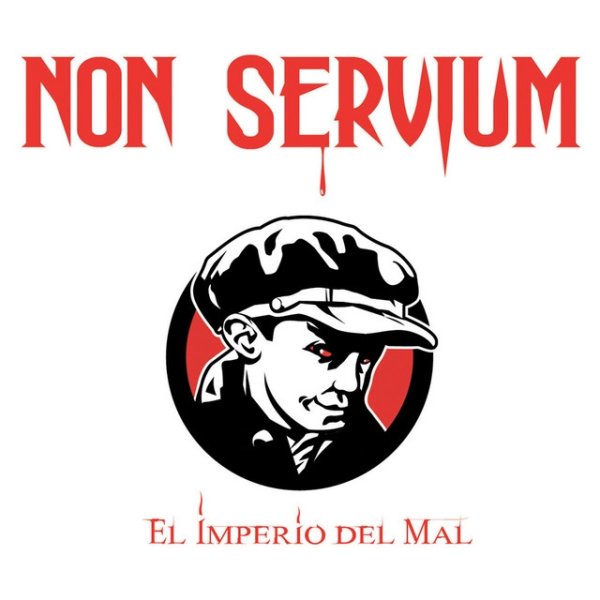 Album Non Servium - El Imperio del Mal