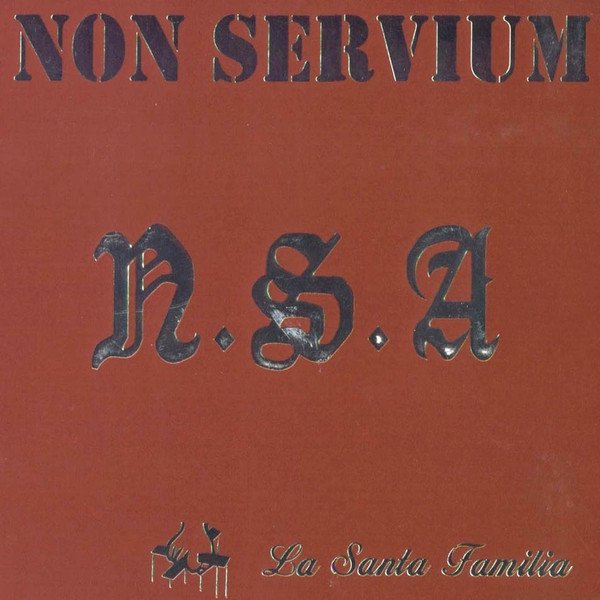 Album Non Servium - La Santa Familia
