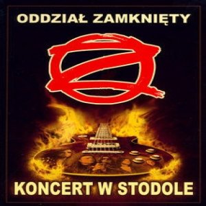 Album Oddział Zamknięty - Koncert w Stodole