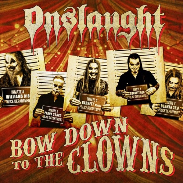 Album Onslaught - Bow Down To the Clowns