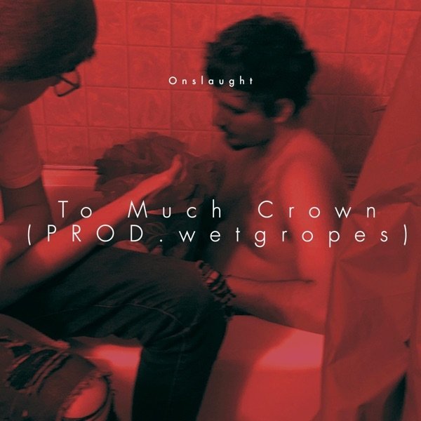Album Onslaught - To Much Crown