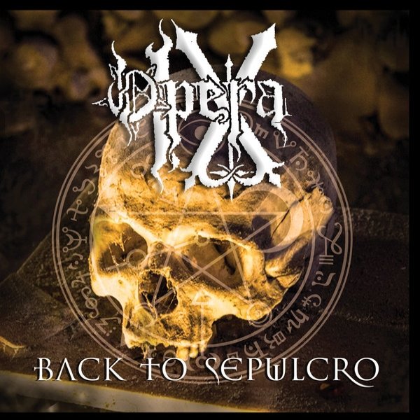 Album Opera IX - Back To Sepulcro