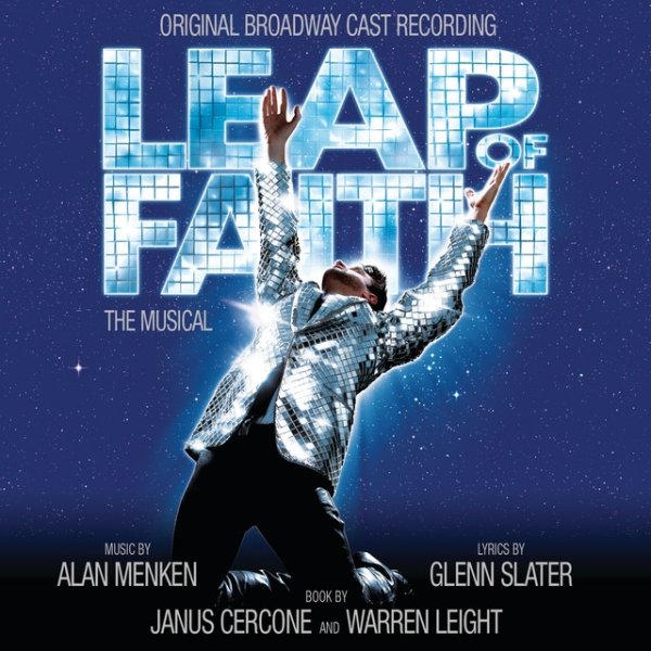 Leap Of Faith: The Musical - Original Broadway Cast Recording - album