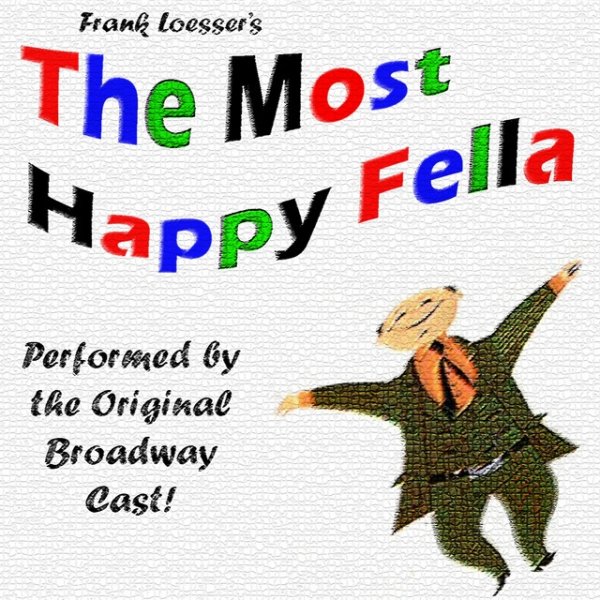 Original Broadway Cast Most Happy Fella, 2011