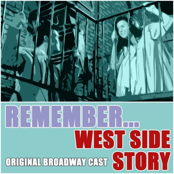 Album Original Broadway Cast - REMEMBER... West Side Story