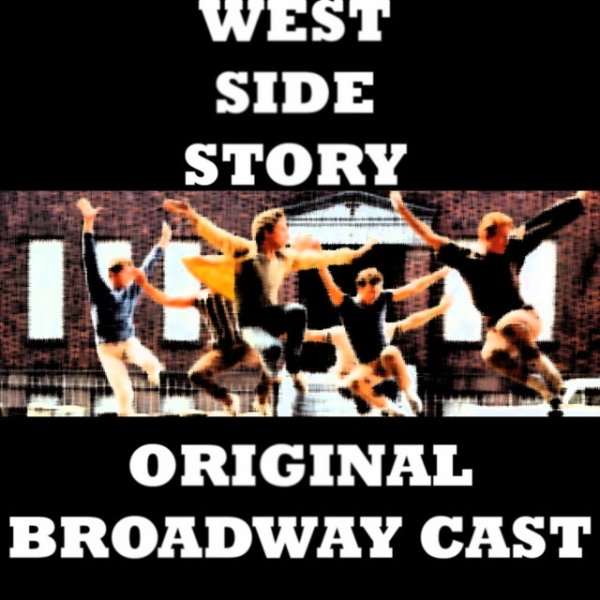 Album Original Broadway Cast - West Side Story