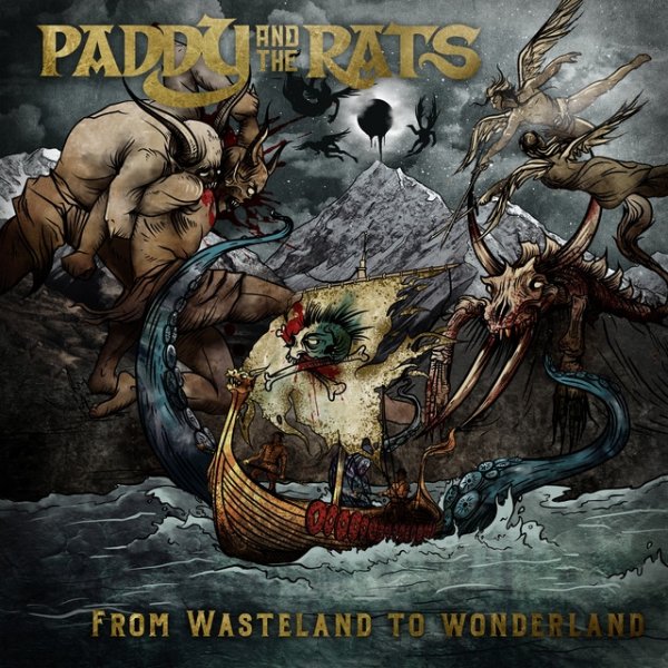 Album Paddy and the Rats - From Wasteland to Wonderland