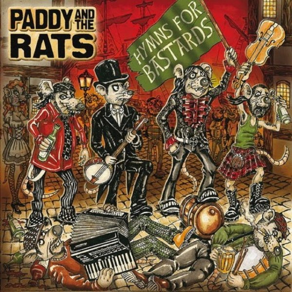 Album Paddy and the Rats - Hymns for Bastards