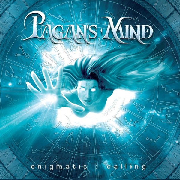 Pagan's Mind Enigmatic: Calling, 2005