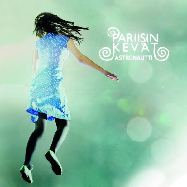 Album Pariisin Kevät - Astronautti