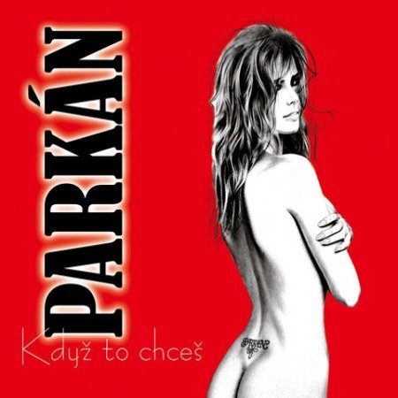 Album Parkán - Když to chceš