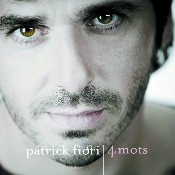 Album Patrick Fiori - 4 mots (Best of)