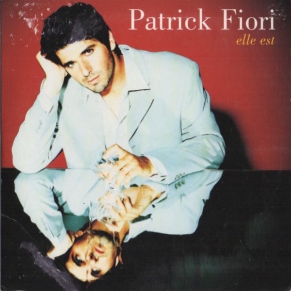 Album Patrick Fiori - Elle Est