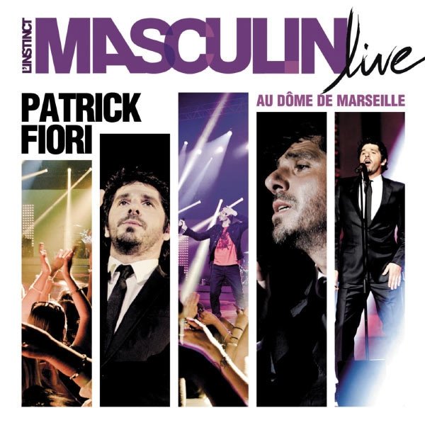 L'Instinct Masculin Live Au Dôme De Marseille - album