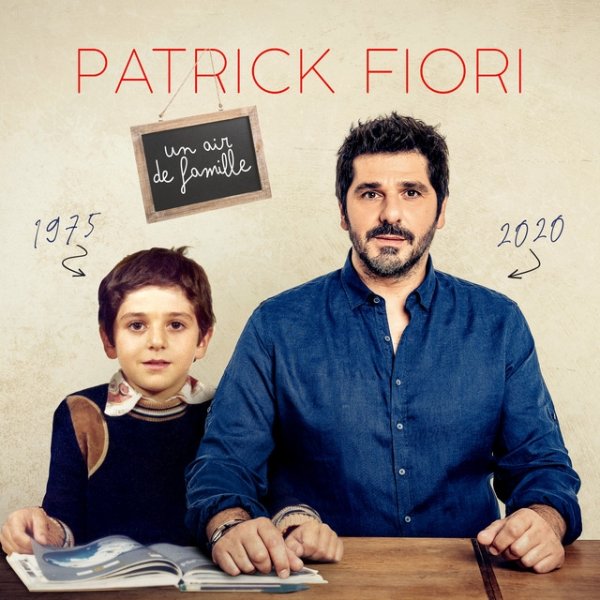 Album Patrick Fiori - Un air de famille