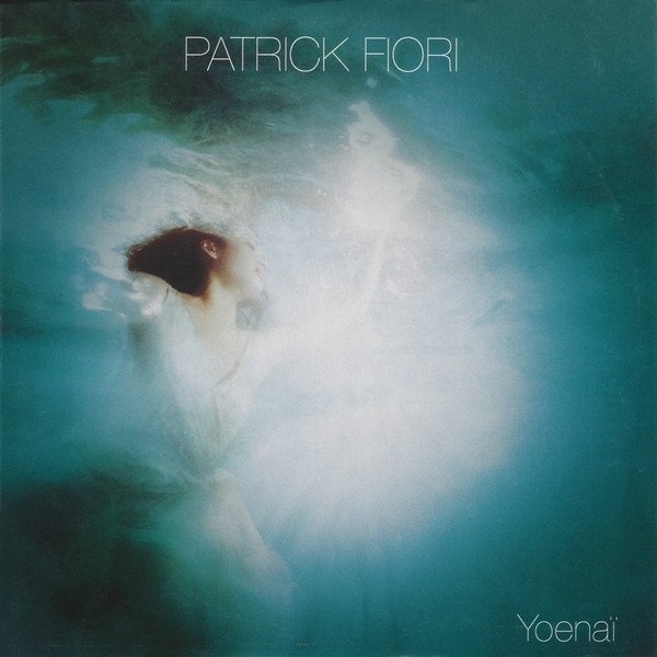 Album Patrick Fiori - Yoenaï