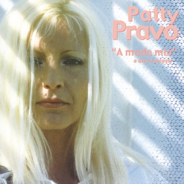 Album Patty Pravo - A Modo Mio E Altri Successi