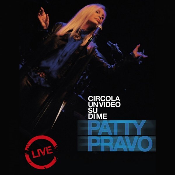 Album Patty Pravo - Circola Un Video Su Di Me
