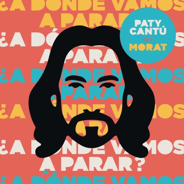 Album Paty Cantú - ¿ A Dónde Vamos A Parar ?