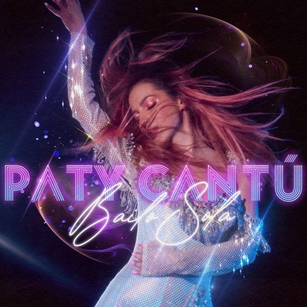 Album Paty Cantú - Bailo Sola