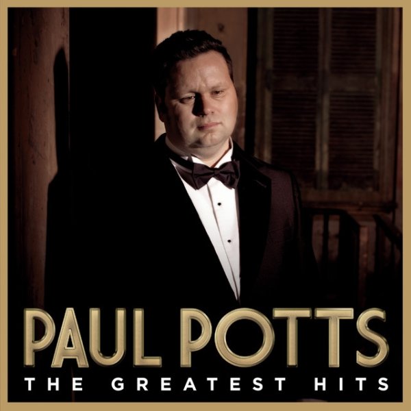 Album Paul Potts - Greatest Hits
