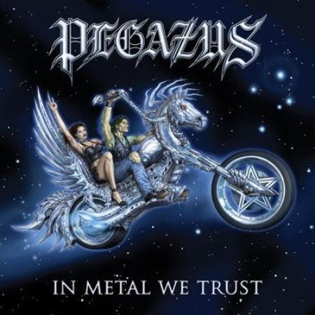 Album Pegazus - In Metal We Trust