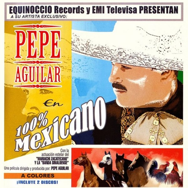 Album Pepe Aguilar - 100% Mexicano