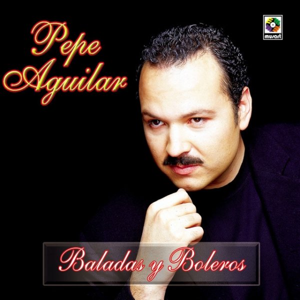 Album Pepe Aguilar - Baladas Y Boleros