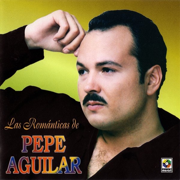 Album Pepe Aguilar - Las Románticas De Pepe Aguilar