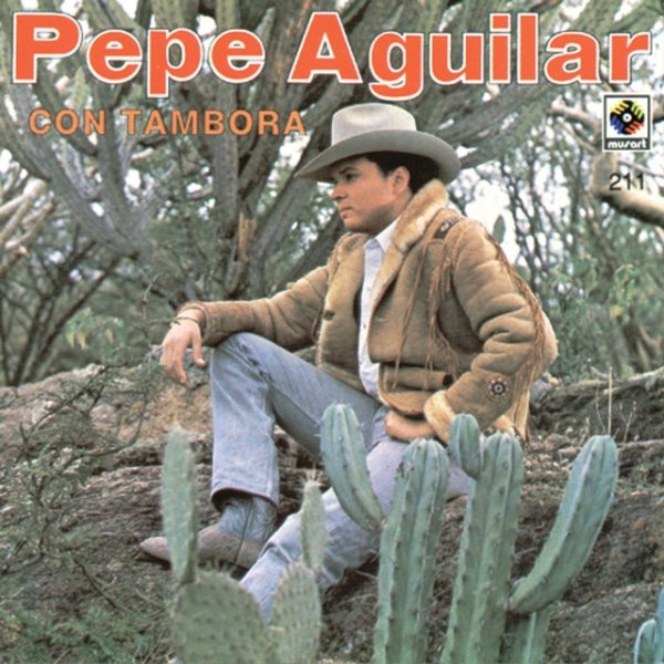 Album Pepe Aguilar - Pepe Aguilar con Tambora