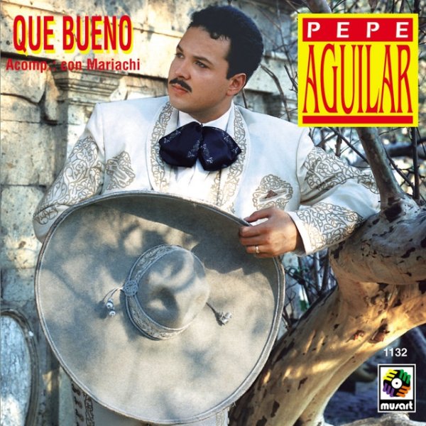 Album Pepe Aguilar - Qué Bueno