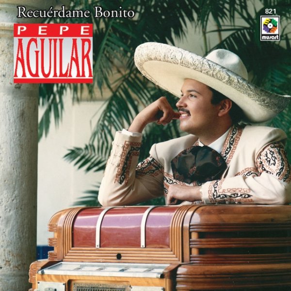 Album Pepe Aguilar - Recuérdame Bonito