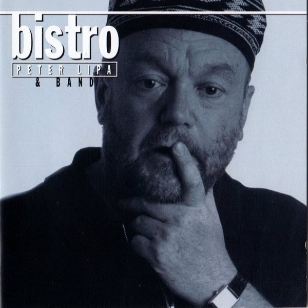 Album Peter Lipa - Bistro