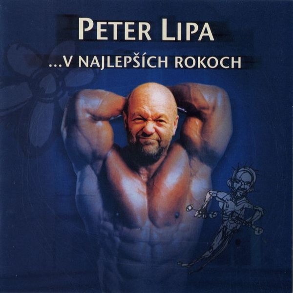 Album ... V najlepších rokoch - Peter Lipa