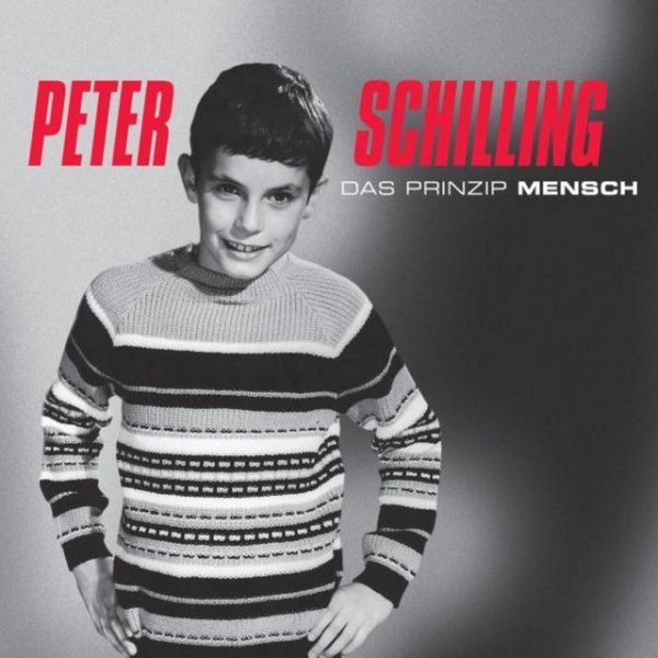 Album Peter Schilling - Das Prinzip Mensch
