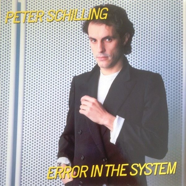 Album Peter Schilling - Error In The System