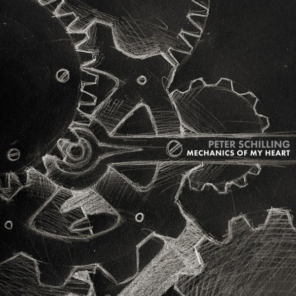 Album Peter Schilling - Mechanics of My Heart