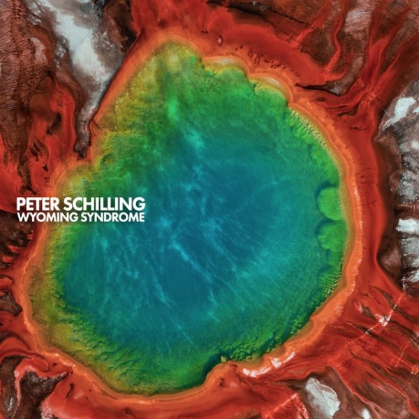 Album Peter Schilling - Wyoming Syndrome