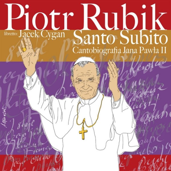 Album Piotr Rubik - Santo Subito - Cantobiografia JP II