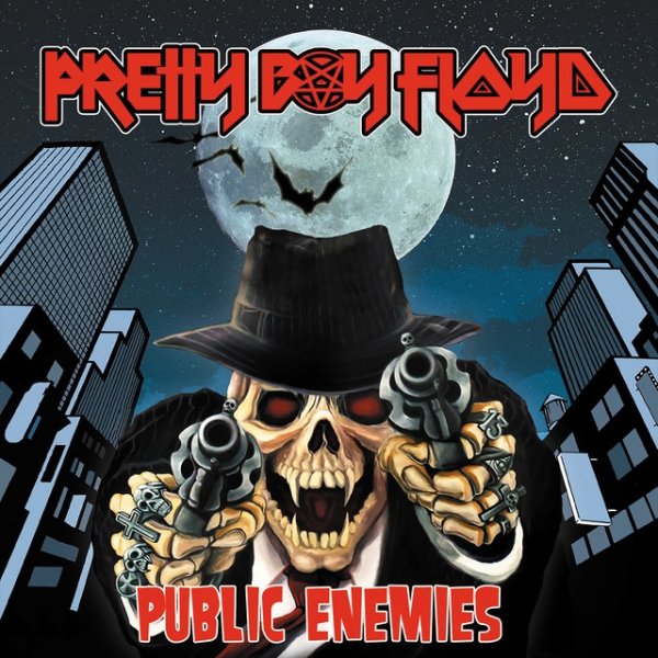 Album Pretty Boy Floyd - Public Enemies