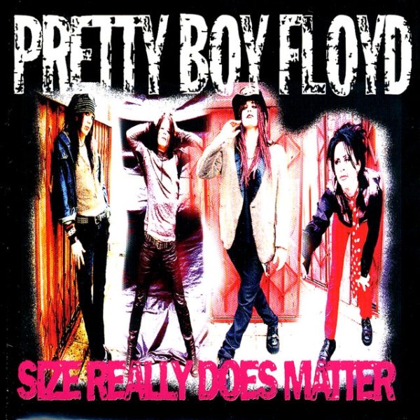 Album Pretty Boy Floyd - Size Really Does Matter