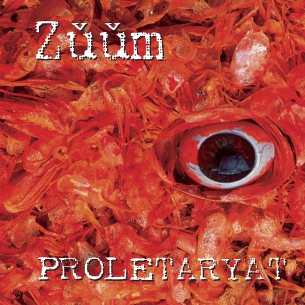 Album Proletaryat - Zuum