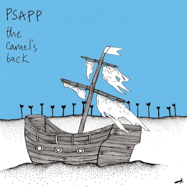 Psapp The Camel's Back, 2008